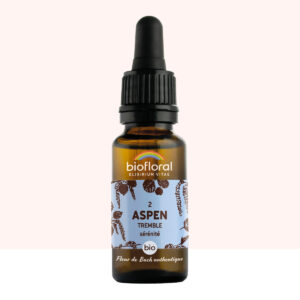Fleur de Bach n°02 Aspen – Tremble – Bio Demeter – Biofloral – 20 ml